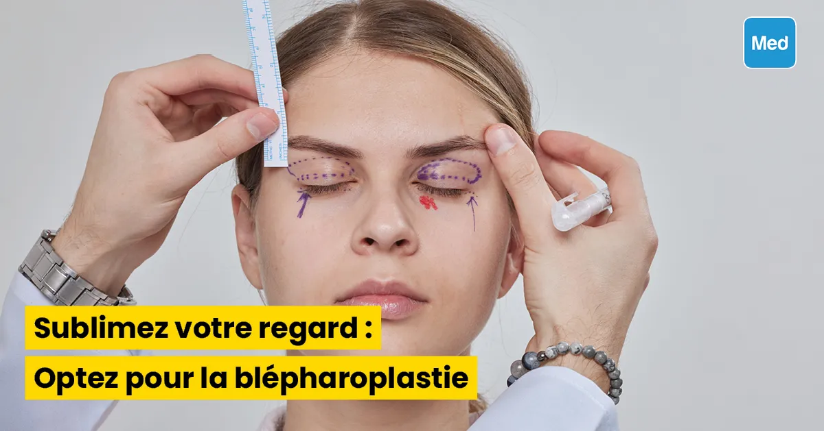 Sublimez votre regard : Optez pour la blépharoplastie